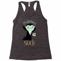 Vampire T  Shirt Mornings Suck T  Shirt Racerback Tank | Artistshot