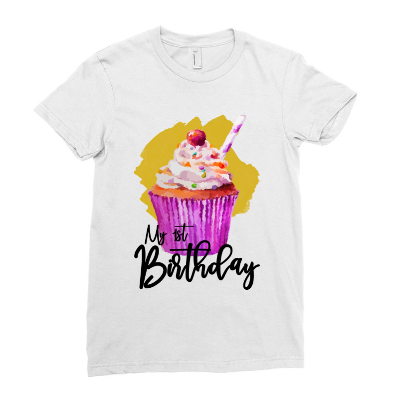 My First Birthday Girl Ladies Fitted T-Shirt by autlu2024 | Artistshot