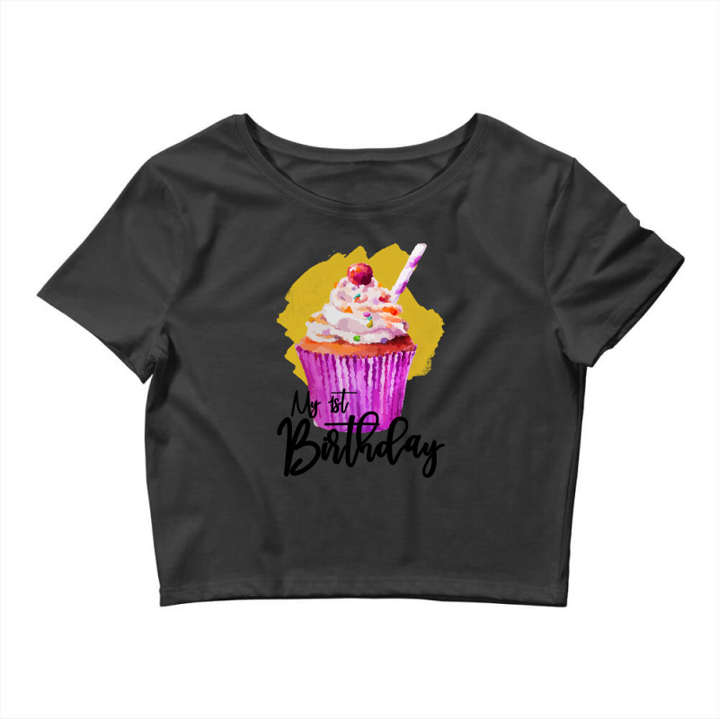 My First Birthday Girl Crop Top by autlu2024 | Artistshot