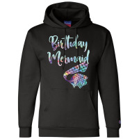 Birthday Mermaid Shirt T Shirt Champion Hoodie | Artistshot