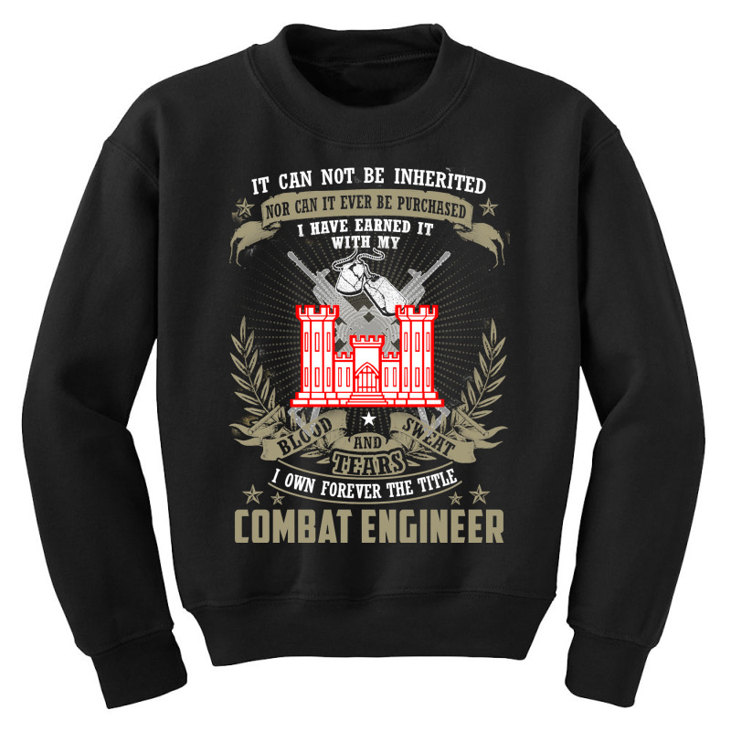 Combat Engineer Hoodie , It Can Not Be Inherited Or Purchase Youth Sweatshirt by sieuduong86 | Artistshot