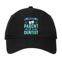 Proud Parent Of A Dentist Oral Dental Hygienist Mom And Dad Adjustable Cap | Artistshot