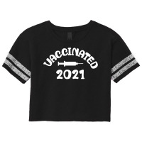 Vaccinated Tshirt Vaccinated 2021 T Shirt Scorecard Crop Tee | Artistshot