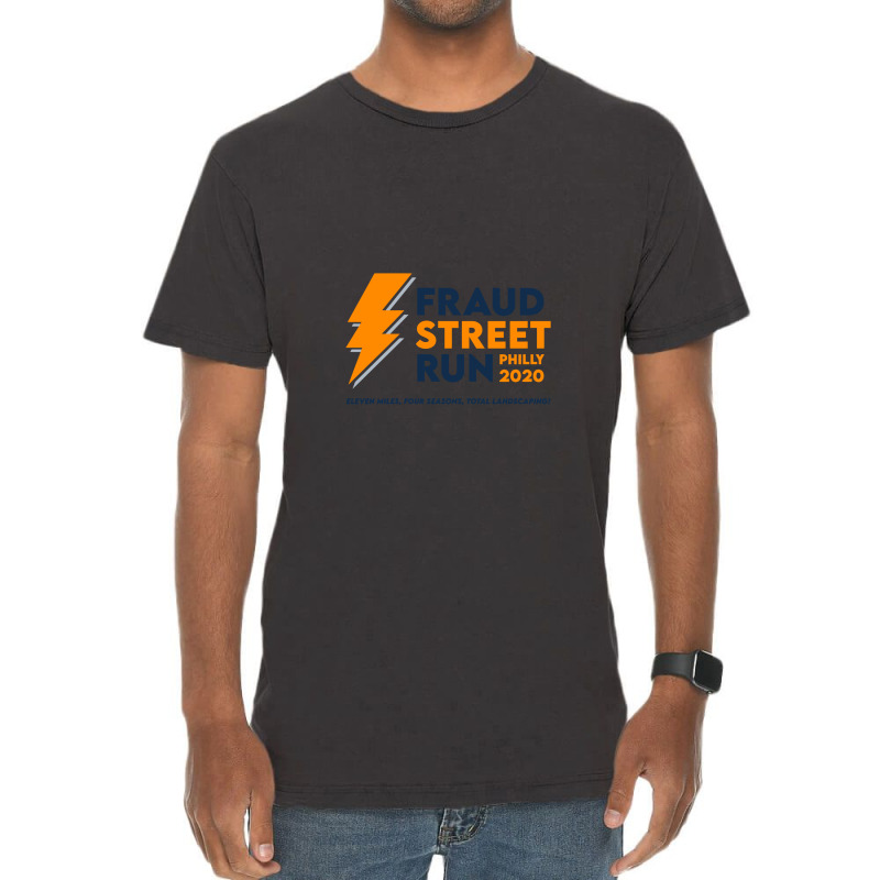 Fraud Street Run Vintage T-shirt | Artistshot