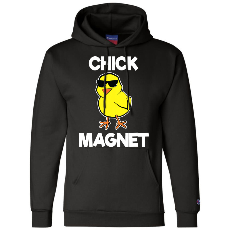 Chick Magnet Shirt Funny Boys Kids Easter Cool Chick T Shirt Champion Hoodie by LoriMccarty89 | Artistshot