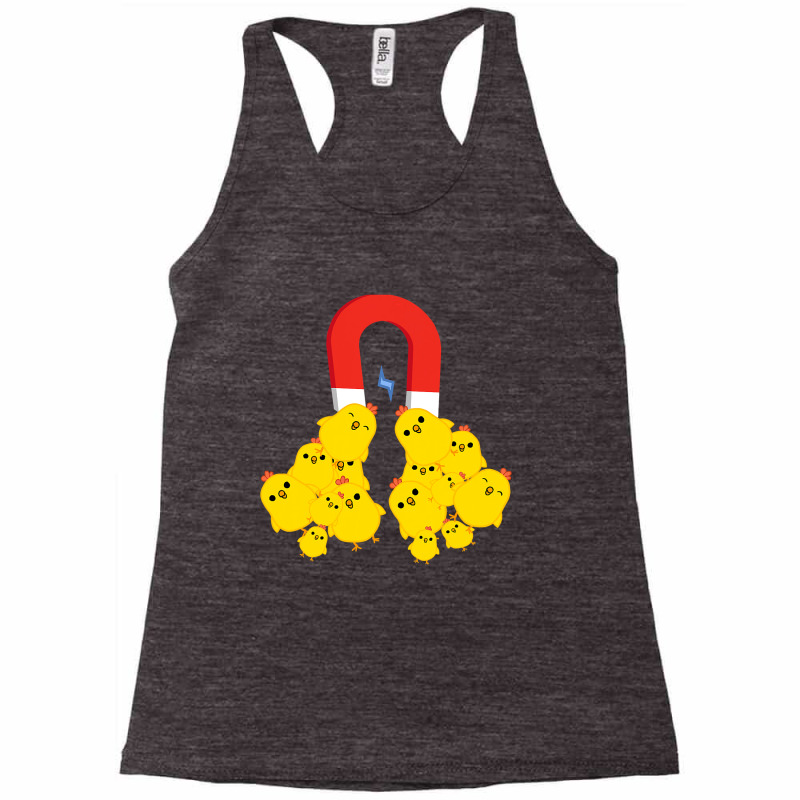 Chicks With Magnet Funny Chick Magnet T Shirt Racerback Tank by LoriMccarty89 | Artistshot