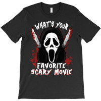 Whats Your Scary Movie T  Shirt Funny What's Your Scary Movie Hallowee T-shirt | Artistshot