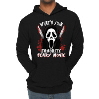 Whats Your Scary Movie T  Shirt Funny What's Your Scary Movie Hallowee Lightweight Hoodie | Artistshot