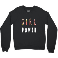 Girl Power , Great Feminist , Girl Power Quota Crewneck Sweatshirt | Artistshot