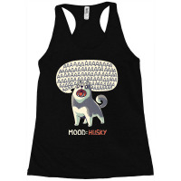 Mood Husky  Funny Siberian Dog Howling Premium Racerback Tank | Artistshot