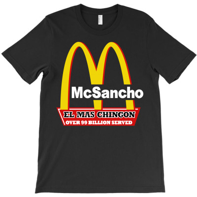 Mc Sancho El Mas Chingon T-shirt Designed By Christopher Guest