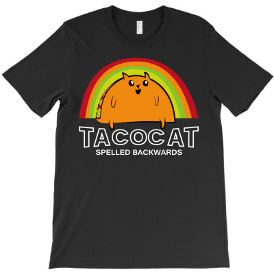Taco Cat Spelled Backwards T-shirt Designed By Christopher Guest
