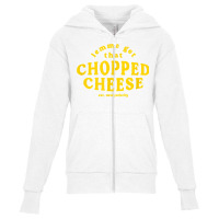 Lemme Get That Chopped Cheese New York City Bodegas Sandwich T Shirt Youth Zipper Hoodie | Artistshot