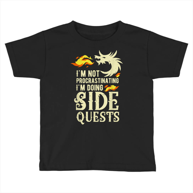 I'm Not Procrastinating I'm Doing Side Quests Funny Dragon T Shirt Toddler T-shirt by fallenafsericebe | Artistshot