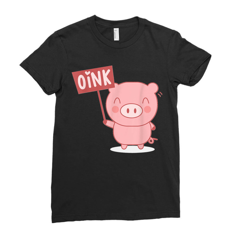 Oink Cute Pig Lover Pig Farming Farmer Piglet Farm Animal Ladies Fitted T-Shirt by WirtzRichard | Artistshot