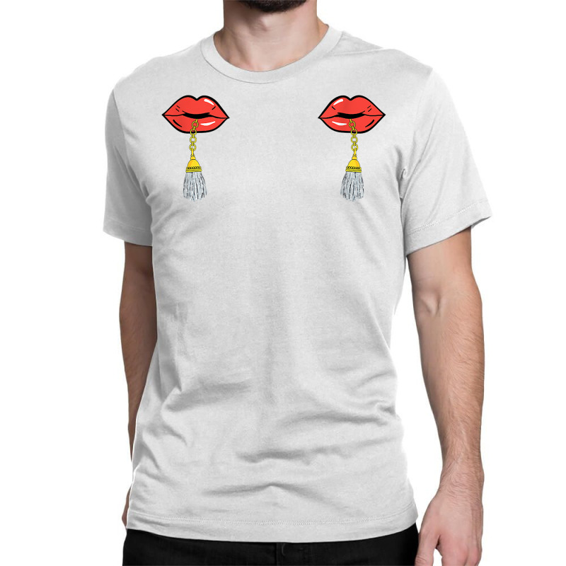 Custom Burlesque Boobs Gag, Red Lip Tassel Pasties T Shirt Classic T-shirt  By Uekirstockpg - Artistshot