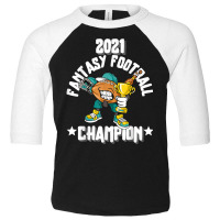 Funny 2021 Fantasy Football Champion Fantasy League Winner T Shirt Toddler 3/4 Sleeve Tee | Artistshot