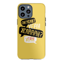 Oh Yeah Iphone 13 Pro Max Case | Artistshot