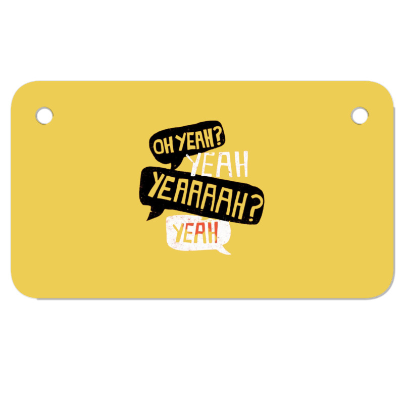 Oh Yeah Motorcycle License Plate | Artistshot