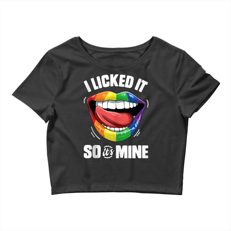 I Licked It So It's Mine Funny Lesbian Gay Pride Lgbt Flag Tank Top Crop Top by susanzqbraigu | Artistshot