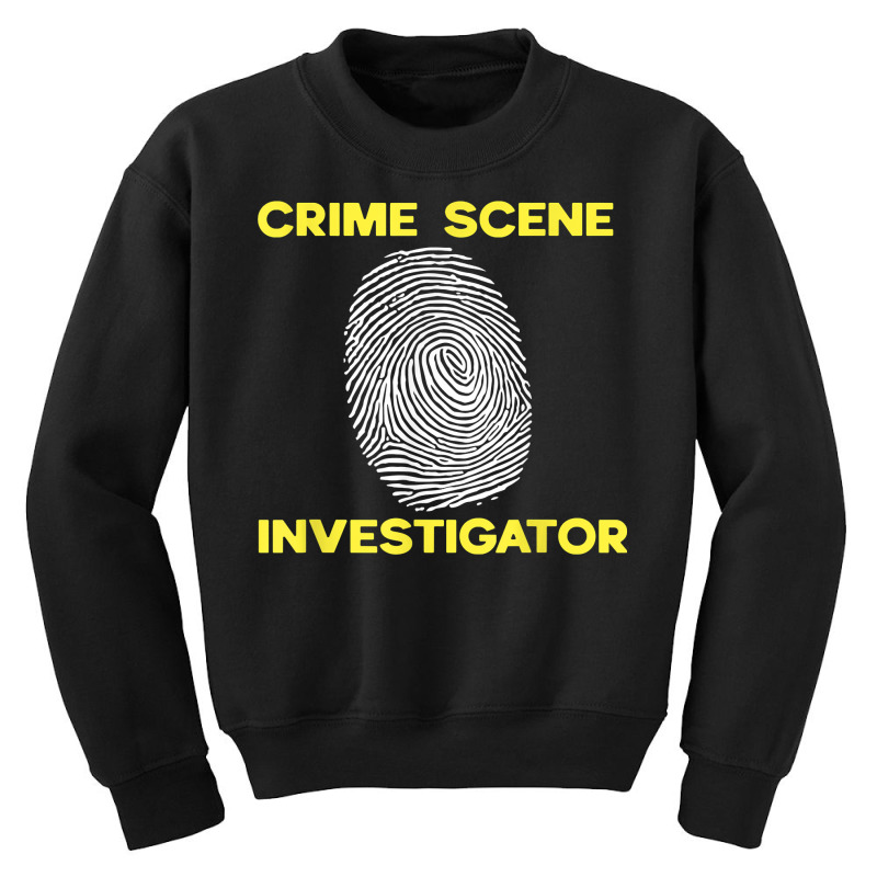 Crime Scene Investigator Private Detective Secret Spy T Shirt Youth Sweatshirt by sugruewxrivestsxe | Artistshot