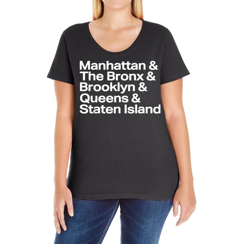 Manhattan Bronx Brooklyn Queen Staten Island Tshirt Ladies Curvy T-Shirt by crineraullamasqo | Artistshot