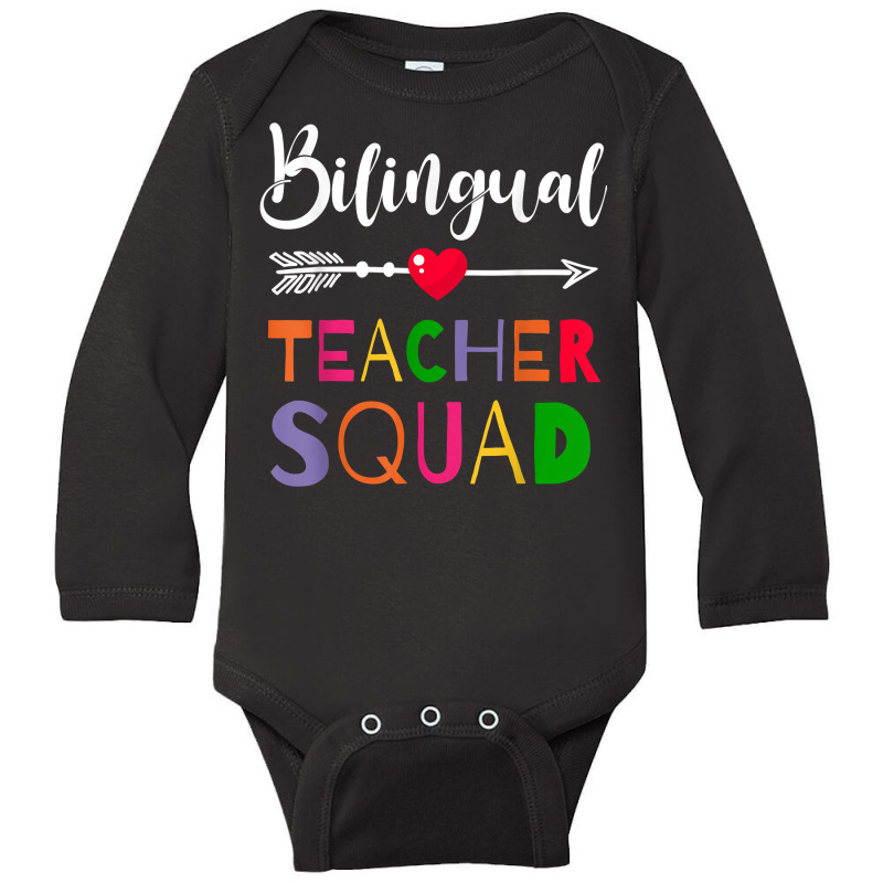 Awesome Bilingual Teacher Squad Funny Colleague T Shirt Long Sleeve Baby Bodysuit by caulkyuladdenrxi | Artistshot