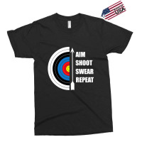 Archery Aim Shoot Swear Repeat Target Arrow Funny T Shirt Exclusive T-shirt | Artistshot