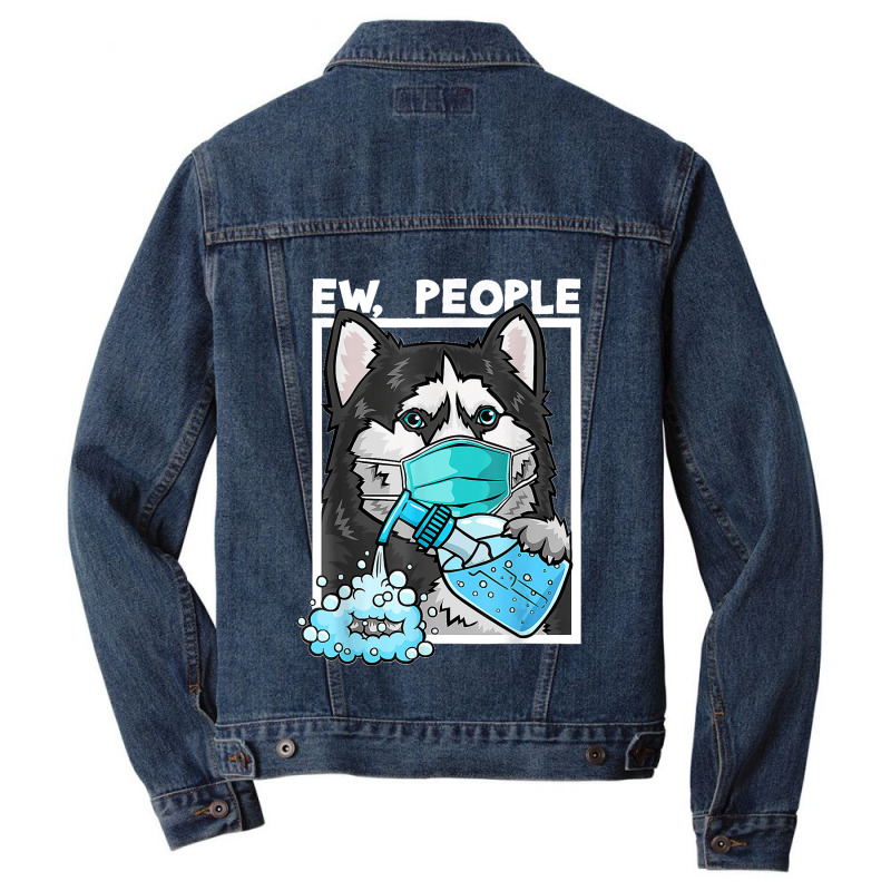 Siberian Husky Dog Wearing Facemask Hand Sanitizer Ew People Men Denim Jacket by WirtzRichard | Artistshot