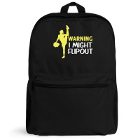 Funny Cheerleader Warning I Might Flip Out Dancing Squad Backpack | Artistshot