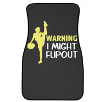 Funny Cheerleader Warning I Might Flip Out Dancing Squad Front Car Mat | Artistshot