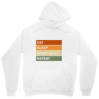 Eat Sleep Night Shift Repeat Funny Night Shift Nurse Sweatshirt Unisex Hoodie | Artistshot