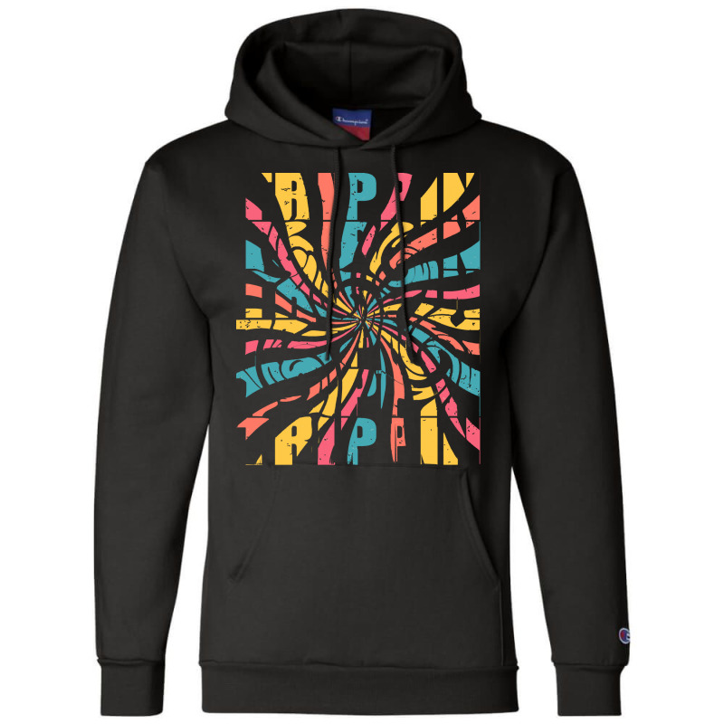 Trippin T  Shirt Trippin   Trippin Colorful T  Shirt Champion Hoodie | Artistshot