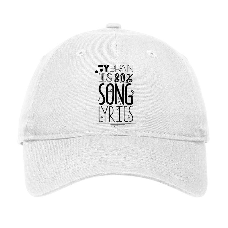 My Brain Is 80 Song Lyrics Music Lover Novelty Tee Day Gift Adjustable Cap by CaleDesign | Artistshot