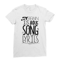 My Brain Is 80 Song Lyrics Music Lover Novelty Tee Day Gift Ladies Fitted T-shirt | Artistshot