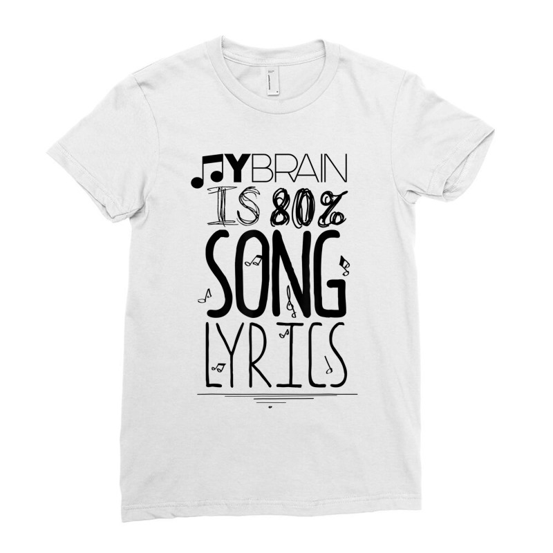 My Brain Is 80 Song Lyrics Music Lover Novelty Tee Day Gift Ladies Fitted T-Shirt by CaleDesign | Artistshot