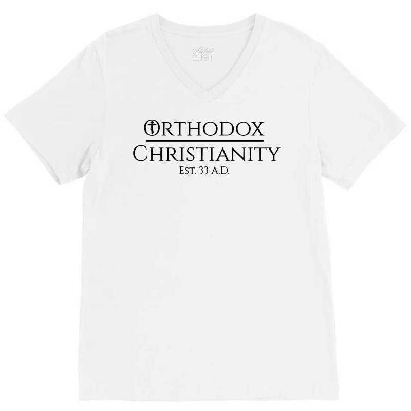 Orthodox Christianity Est. 33 A.d. Long Sleeve T Shirt V-neck Tee | Artistshot