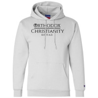 Orthodox Christianity Est. 33 A.d. Long Sleeve T Shirt Champion Hoodie | Artistshot