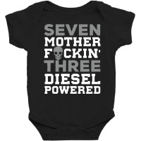 Seven Mother Fuckin' Three Diesel Powered Pullover Hoodie Baby Bodysuit | Artistshot