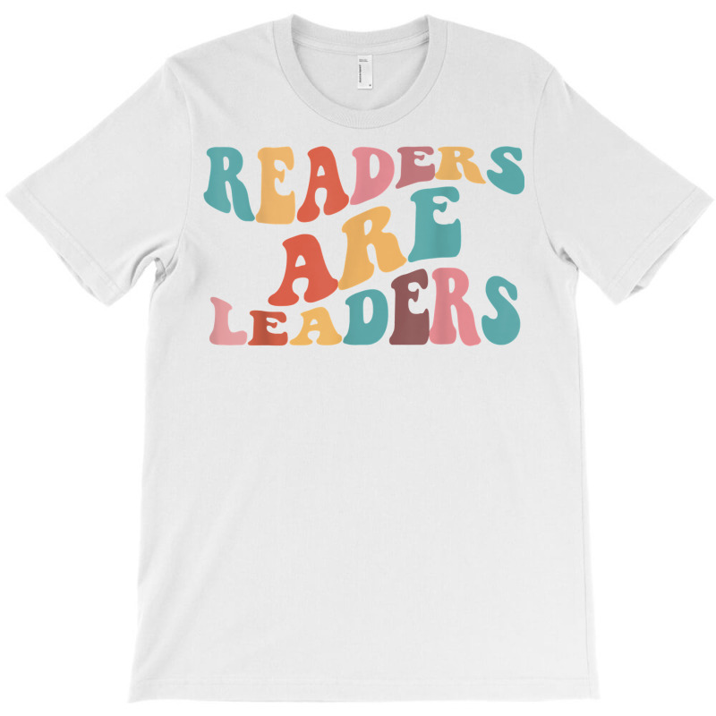 Readers Are Leaders Groovy Wavy   Teacher Appreciation T Shirt T-shirt | Artistshot