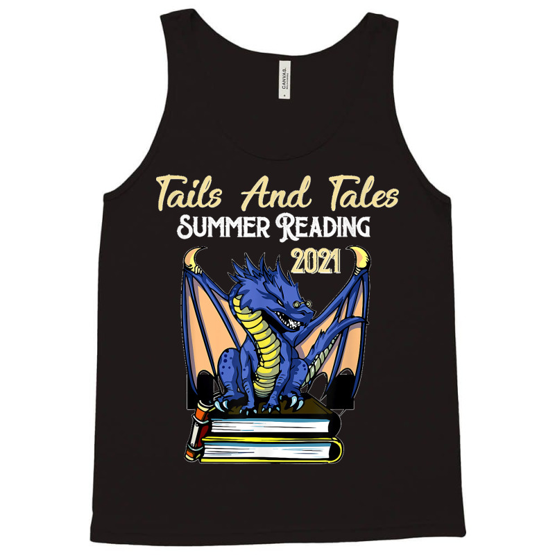 Tails And Tales Summer Reading 2021 Librarian Library Dragon Tank Top by WirtzRichard | Artistshot