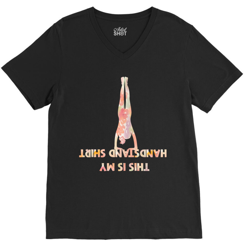 This Is My Handstand Shirt Gymnastics Gymnast V-Neck Tee by Maria_Jezierski | Artistshot