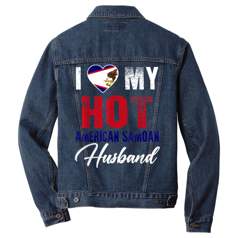 I Love My Hot American Samoan Husband American T Shirt Men Denim Jacket by BrandalynSaetern | Artistshot