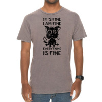 It's Fine I'm Fine Everything Is Fine Stressed Out Black Cat T Shirt Vintage T-shirt | Artistshot