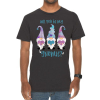 Will You Be My Gnomie Gnomes Vintage T-shirt | Artistshot