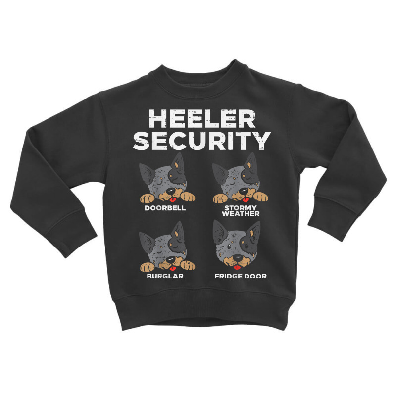 Heeler Security Funny Blue Red Australian Cattle Dog Gift T Shirt Toddler Sweatshirt by ruffelbzk | Artistshot