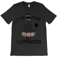 Womens Dead Inside But Caffeinated Halloween Messy Bun T-shirt | Artistshot