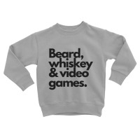 Beard, Whiskey   Video Games  Manly Whiskey Drinker Toddler Sweatshirt | Artistshot