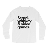 Beard, Whiskey   Video Games  Manly Whiskey Drinker Long Sleeve Shirts | Artistshot