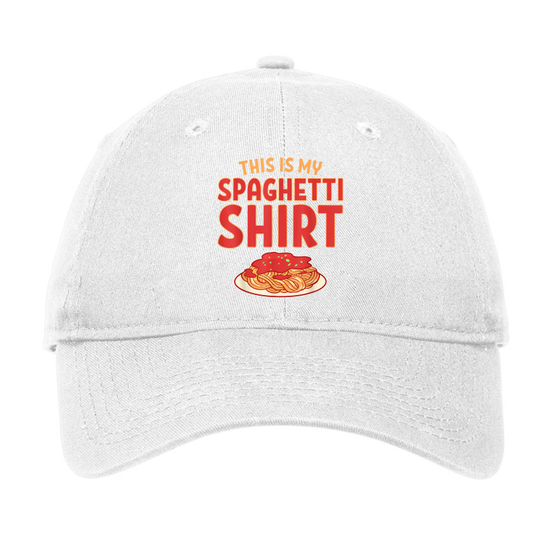 This Is My Spaghetti Shirt T Shirt Adjustable Cap | Artistshot